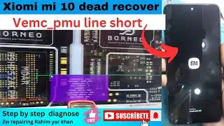 XIOMI MI 10 DEAD RECOVER || HOW TO REPAIR SECONDARY LINE SHORT PHONE||VEMC_pms line short 🔥💯✅