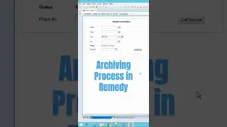 Archiving in BMC Remedy 