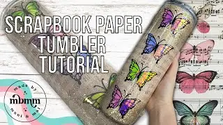 Scrapbook Paper Tumbler Tutorial