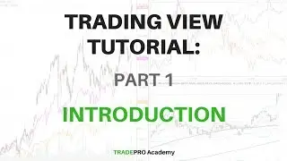 TradingView Tutorial Part 1 - How to Setup TradingView Charts and Customize Preferences