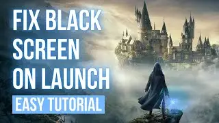 HOGWARTS LEGACY BLACK SCREEN ON LAUNCH FIX | Hogwarts Legacy Stuck on Loading Screen