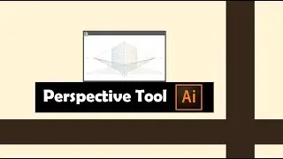 How to Use Perspective Tool in Illustrator