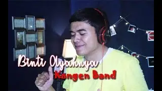 Kangen Band - Binti Ayahnya (Abbil Art) Cover