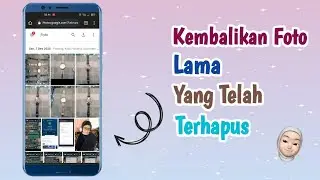 CARA KEMBALIKAN FOTO LAMA YANG TELAH TERHAPUS || 100% work it