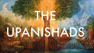 The Upanishads: Ancient Wisdom for Modern Times