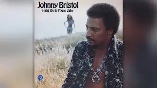 Johnny Bristol - Memories Don't Leave Live Like People Do