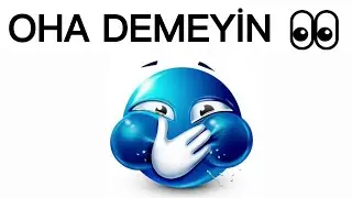 OHA DEME SAKIN!  😌 / OHA DEMEMEYE ÇALIŞIN! 😌 / DUYGUSAL VİDEOLAR