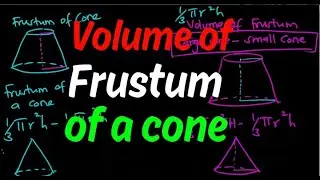 How to calculate the volume of a frustum of a cone |KCSE Mathematics Revision
