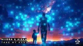 HIIDRA & AISKA – Take My Hand (Original Mix)[ENSIS PULSE]