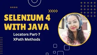 Locators In Selenium WebDriver | Xpath Session-2