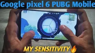 Google pixel 6 ki PUBG Mobile Sensitivity Setting 🔥 google pixel 6 PUBG Mobile Sensitivity🔥 0 Recoil