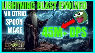 Master of the Spoon - Mad Vilatria Lightning Nova Blast Runemaster Guide | Last Epoch 1.3