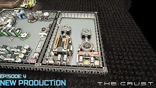 The Crust lets play, guide EP. 5: New Production.