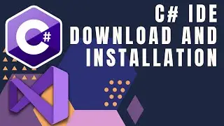 C# IDE Download and Installation | The Programming Tutorial