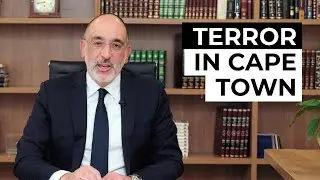 Terror attack in Cape Town: Chief Rabbi’s response
