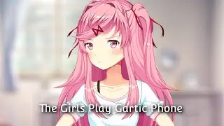 (DDLC Mod) - The Girls Play Gartic Phone