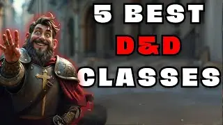 D&D For Beginners: 5 BEST Classes To Start With! #dnd5e