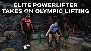 Elite Powerlifter Attempts Elite Olympic Weightlifter Workout