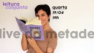 Helena (Machado de Assis): Leitura Conjunta // live DE 50%