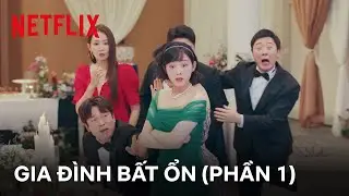 Những gia đình bất ổn nhất vũ trụ Netflix (phần 1) | Netflix