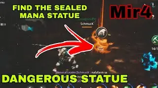 Dangerous Statue - Find the Sealed Mana Statue | Mir4 Request Mission