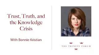 Trust, Truth, and the Knowledge Crisis