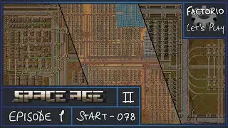 Factorio - Let's Play Space Age II Episode 1