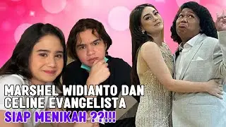 MARSHEL WIDIANTO DAN CELINE EVANGELISTA SIAP MENIKAH ??!!