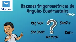ÁNGULOS CUADRANTALES | EJEMPLOS | TRIGONOMETRÍA