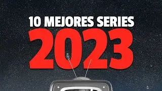 🔝 TOP 10: Las MEJORES SERIES del 2023 📺 | 