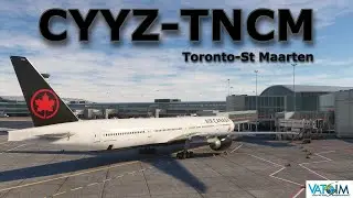 MSFS LIVE | PMDG 777 | Toronto (CYYZ) - St Maarten (TNCM) | Vatsim | #msfs2020 #pmdg