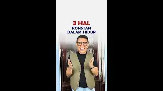3 HAL KONSTAN DALAM HIDUP - Story Telling Motivation