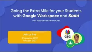 Going the Extra Mile for your Students with Google Workspace and Kami