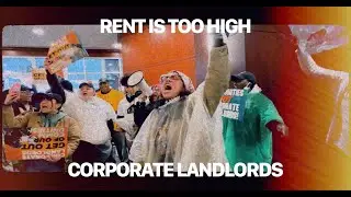 Rent is Too High Corporate Landlords
