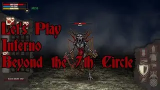 Let's Play Inferno Beyond the 7th Circle