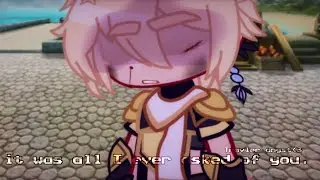 “It was all I ever asked of you.” // Travler angst // Genshin Impact