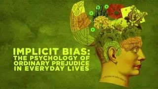 Implicit Bias: The Psychology of Ordinary Prejudice in Everyday Lives