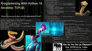 Programming With Python 16: Iterables - TUPLES