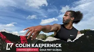Colin Kaepernick Throwing Session with Gold Feet Global