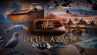 AWLA FT. JENNY NADHIRAH CHIN - ULUL AZMI (OFFICIAL MUSIC VIDEO)