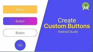 Kotlin Custom Button Design in Android Studio