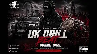 Dark UK Drill Type Beat 2026 🔥 Melodic Lofi Drill x Puneri Dhol | Hard Rap Beat 