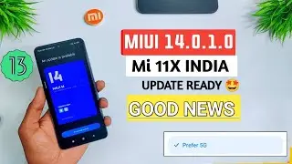 Mi 11X India Users MIUI 14.0.1.0 New Update Ready For Rollout With Android 13 And Latest Security