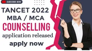 TANCET 2022 MBA/MCA counselling application RELEASED || apply now
