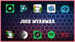 Best 10 Joox Myanmar Android Apps