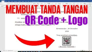 Tanda Tangan Digital - Cara Membuat Tanda Tangan QR Code dengan Logo Sendiri
