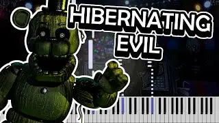 Hibernating Evil - Ultimate Custom Night | Piano Tutorial