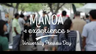 Manoa Experience: University Preview Day