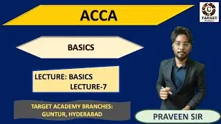 ACCA Jun 23 Basics Lec 7