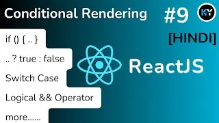 ReactJS Conditional Rendering Made Easy: Step-by-Step Tutorial [HINDI] - Part #9